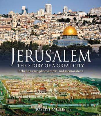 Jerusalem: The Story of a Great City (HB)