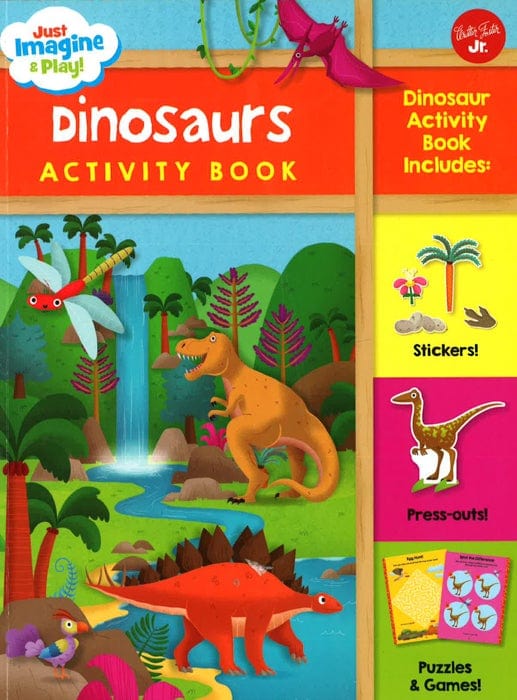 Just Imagine & Play! Dinosaurs Activity Book: Dinosaur Activity Book Includes: Stickers! Press-Outs! Puzzles & Games!