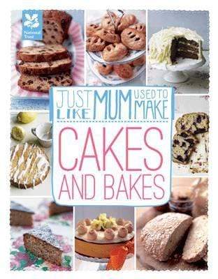 Just Like Mum Used to Make: Cakes and Bakes (HB)