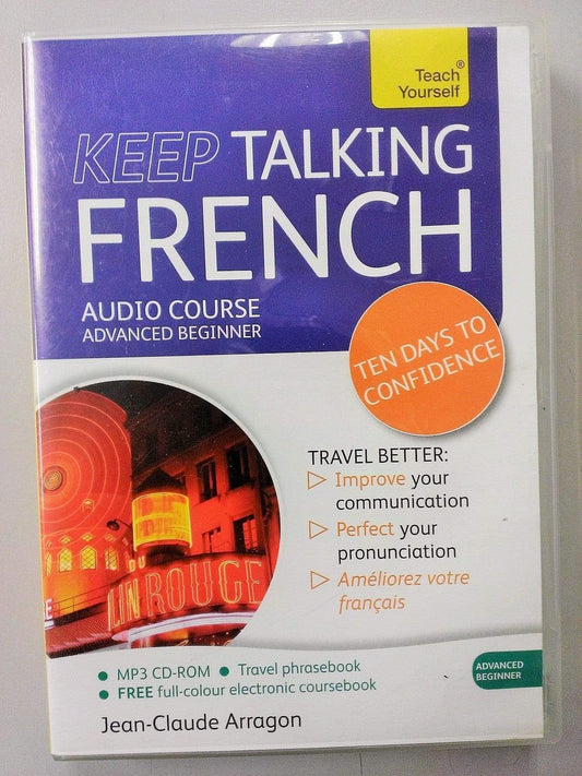 Keep Talking French: Audio Course Advance Beginner (Audio CD)