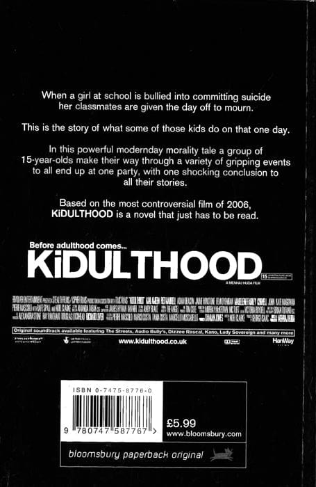 Kidulthood: Based On The Screenplay By Noel Clarke
