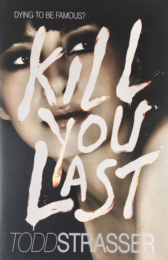 Kill You Last