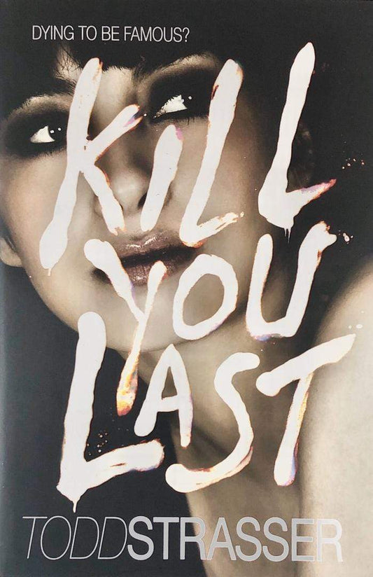 Kill You Last