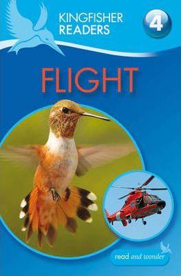 Kingfisher Readers: Flight (Level 4)