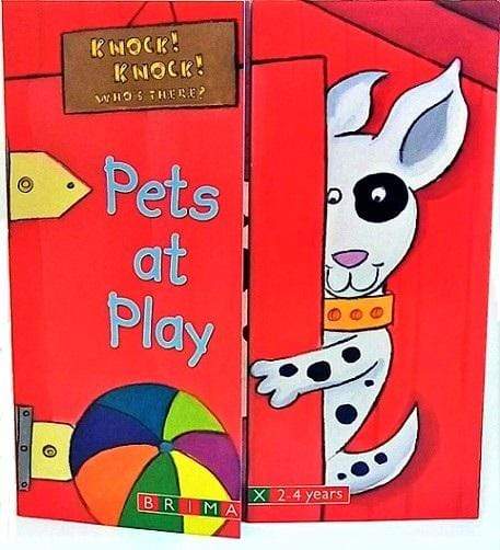 Knock! Knock! Who's there: Pets at Play