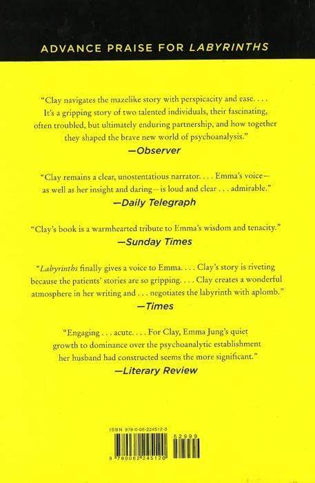 *Labyrinths: Emma Jung, Her Marriage To Carl, And The Early Years Of Psychoanalysis