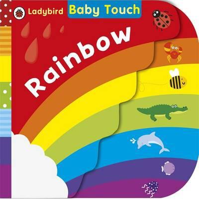 Lady Bird: Rainbow (Touch and Feel)