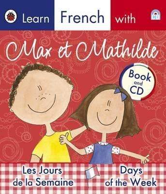Ladybird Learn French With Max Et Mathilde: Les Jours De La Semaine - Days Of The Week