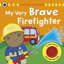 LADYBIRD MY VERY BRAVE FIREFIGHTER