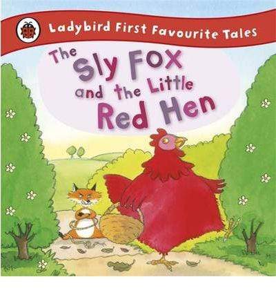 Ladybird: The Sly Fox and the Little Red Hen (HB)