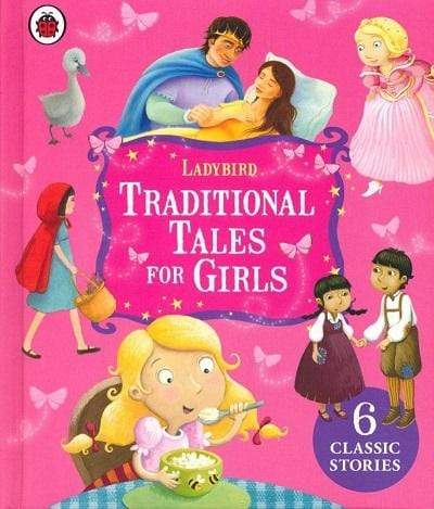 Ladybird Traditional Tales For Girls 6 Classic Stories (HB)