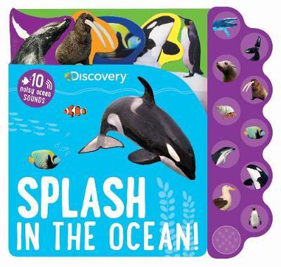 Discovery Splash In The Ocean! : 10 Noisy Ocean Sounds