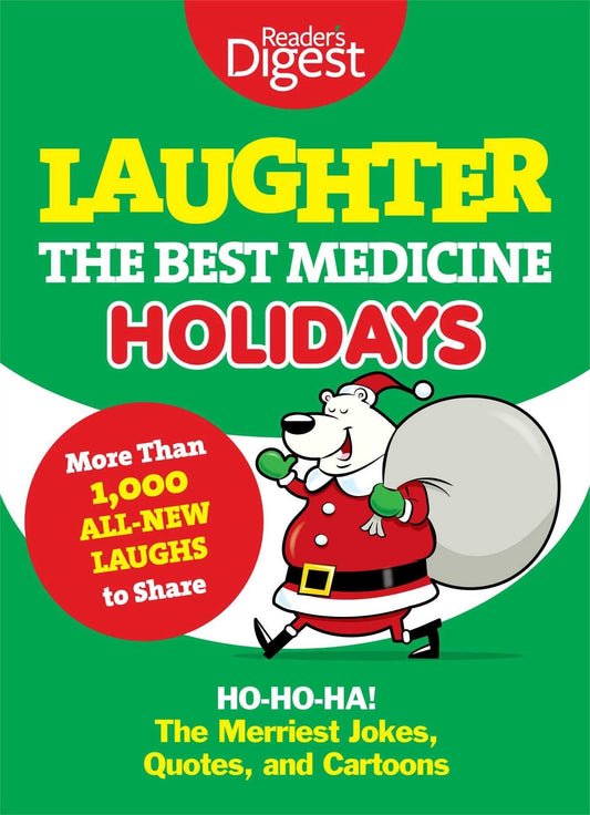 Laughter The Best Medicine: Holidays