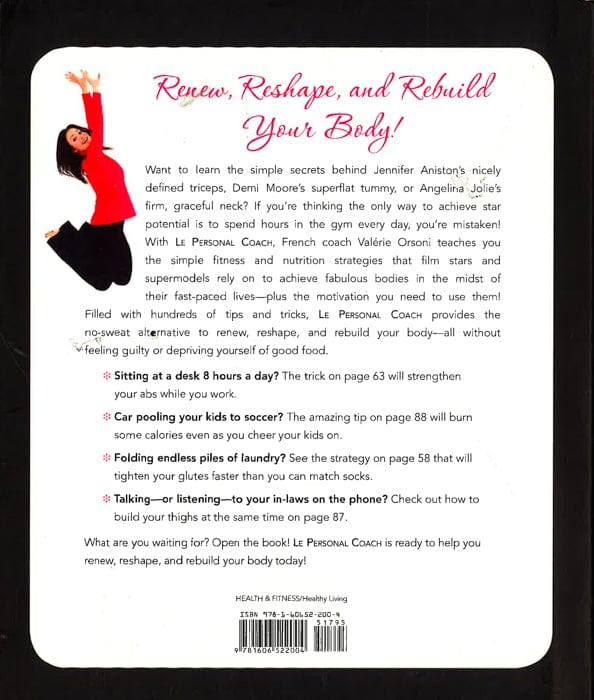 Le Personal Coach: A French Trainer's Simple Secrets For Getting Fit And Slim Without The Gymrenewing Your Body