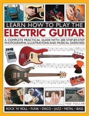 Learn How To Play The Electric Guitar