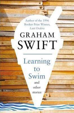 Learning To Swim And Other Stories