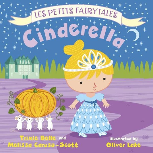 Les Petits Fairytales: Cinderella