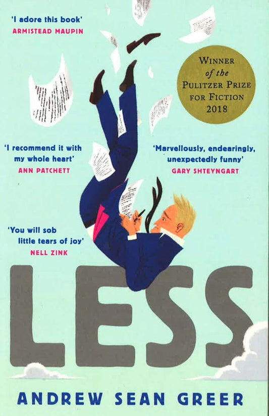Less: Winner Of The Pulitzer Prize For Fiction 2018