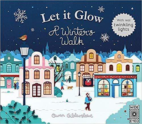 Let it Glow: A Winter's Walk