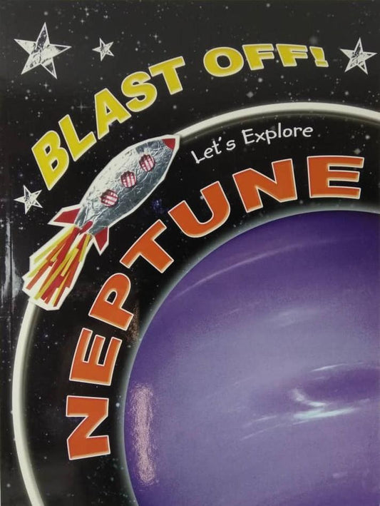 LET'S EXPLORE NEPTUNE