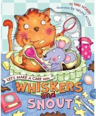 Let's Make A Cake With Whiskers And Snout