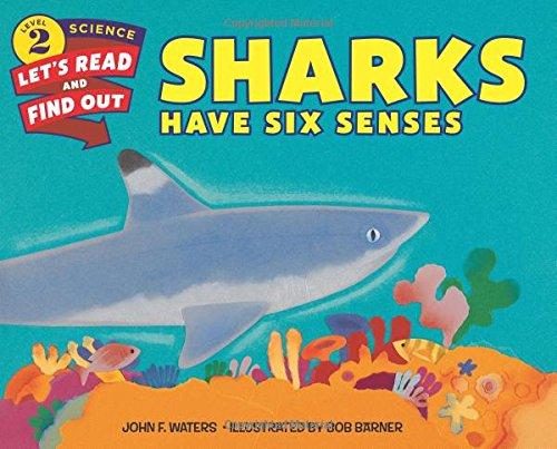 Let's Read And Find Out: Sharks Have Six Senses (Level 2)