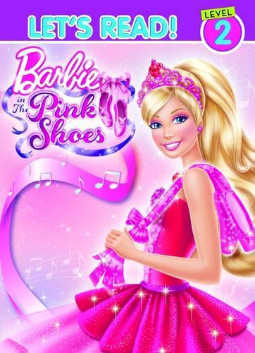 Let's Read! Barbie In The Pink Shoes (Level 2)