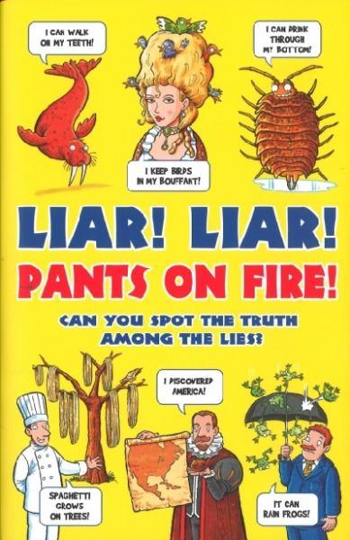 Liar! Liar! Pants on Fire (HB)