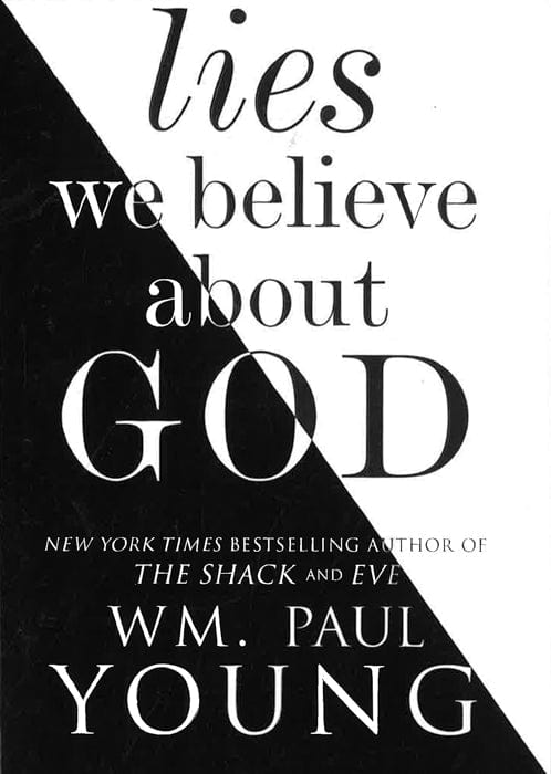Lies We Believe about God