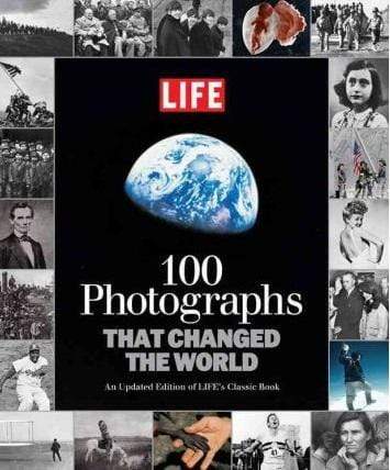 LIFE: 100 Photographs That Changed the World (HB)