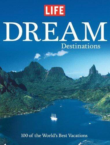 Life - Dream Destinations