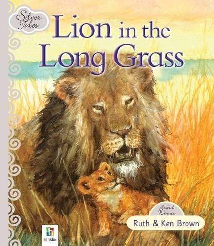 Lion In The Long Grass (Silver Tales)