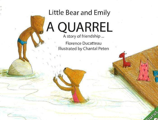 Little Bear And Emily: The Quarrel