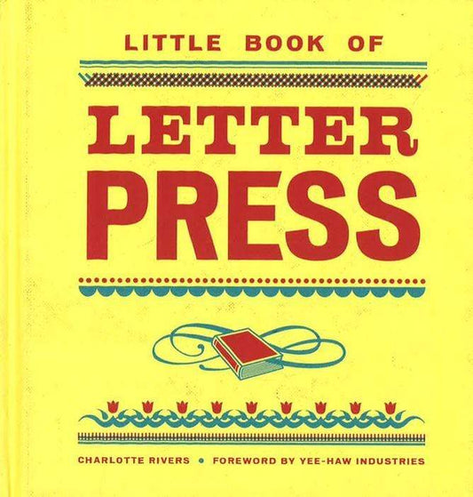 Little Book Of Letter Press