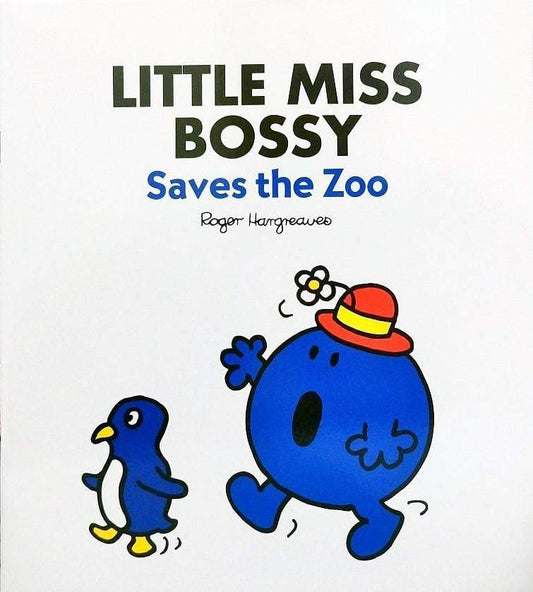 Little Miss Bossy Saves The Zoo
