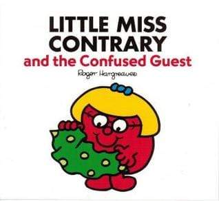 Little Miss Contrary And The Confused Guest