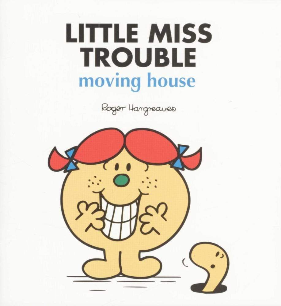 Little Miss Trouble Moving House