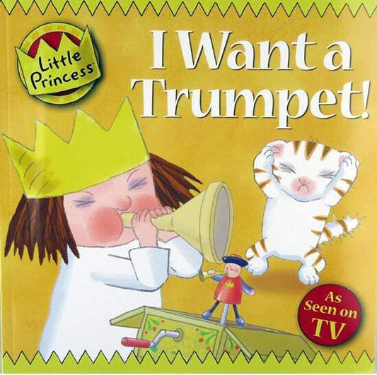 Little Princess: I Want A Trumpet!