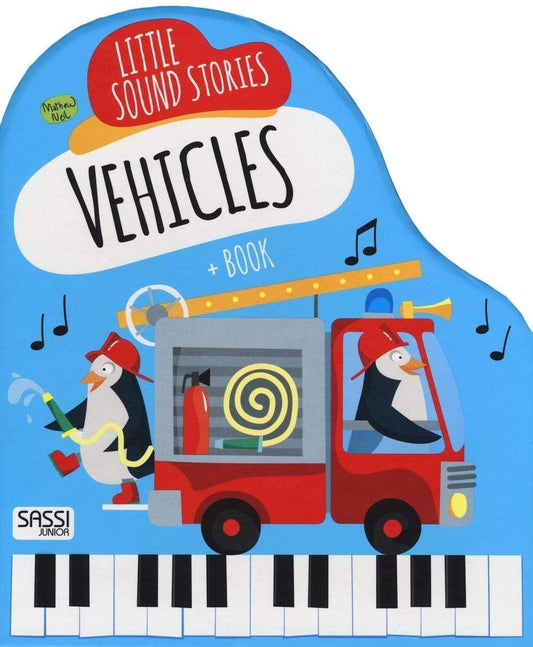 LITTLE SOUND STORIES. VEHICLES