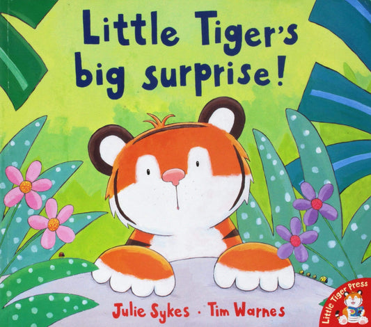 LITTLE TIGER'S BIG SURPRISE!