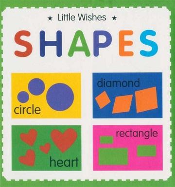 Littles Wishes : Shapes – BookXcess