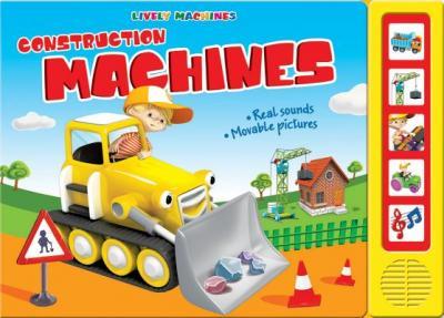 Lively Machines: Construction Machines