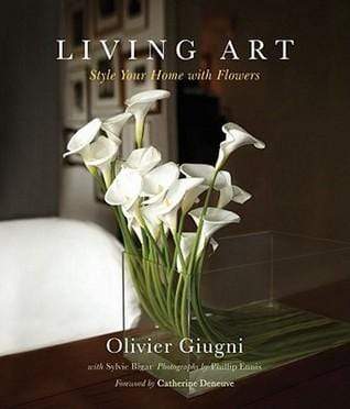 Living Art: Style Your Home with Flowers (HB)