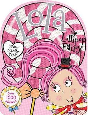 Lola the Lollipop Fairy Sticker Activity Book