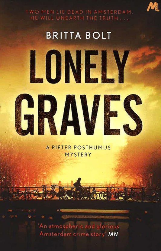 Lonely Graves: Pieter Posthumus Mystery 1