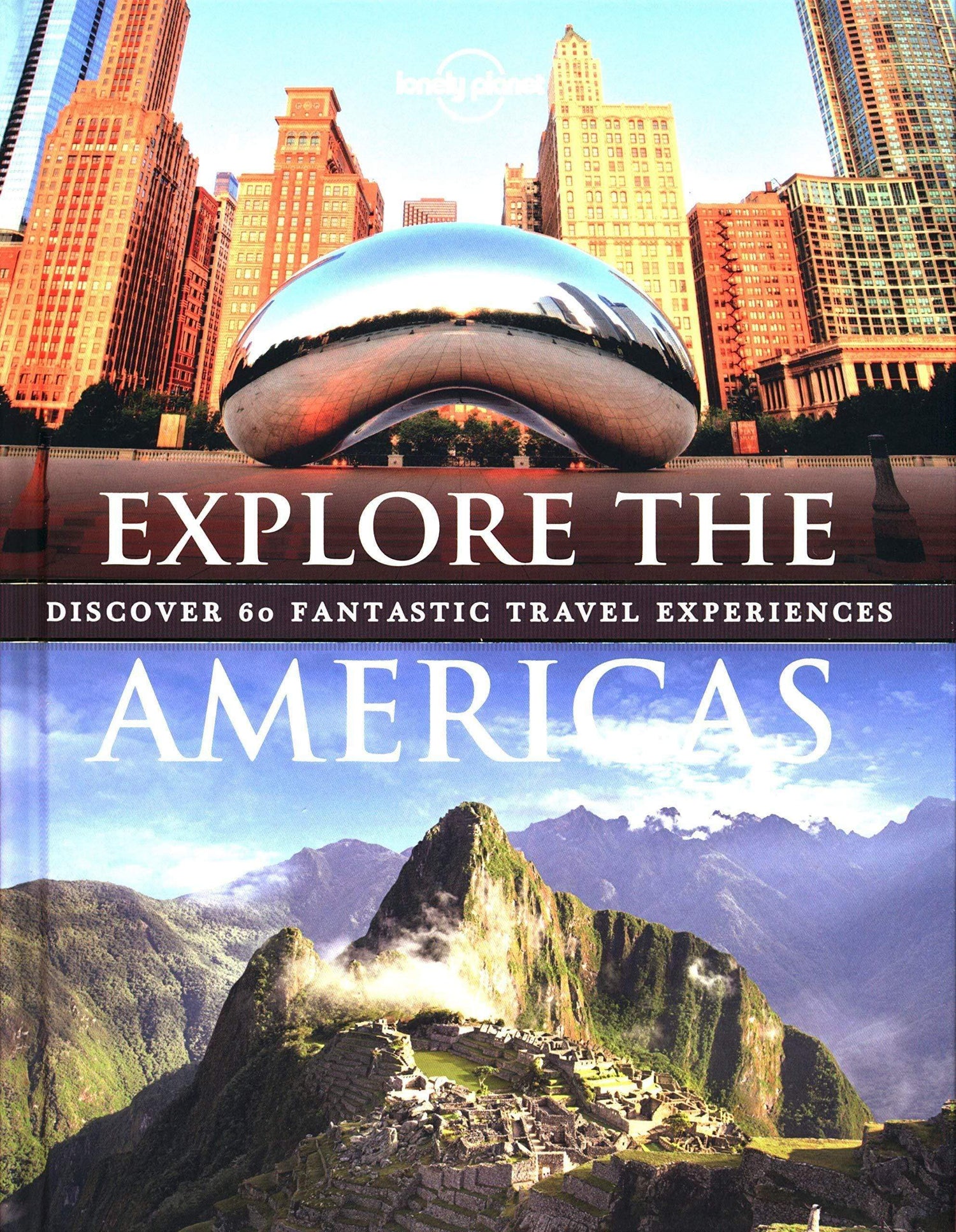 LONELY PLANET EXPLORE THE AMERICAS