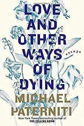 Love and Other Ways of Dying