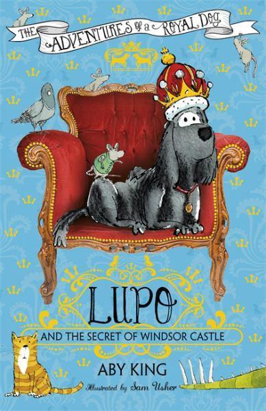 LUPO & THE SECRET OF WINDSOR CASTLE