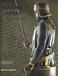 Magna Carta: Law, Liberty, Legacy