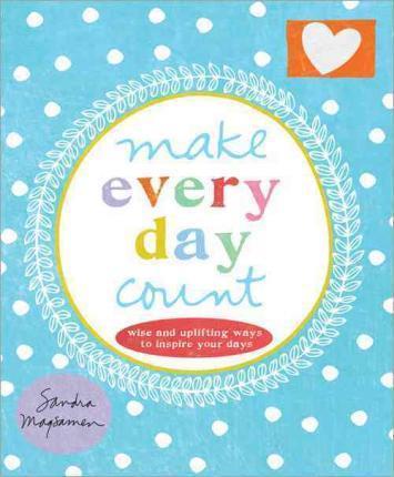 Make Every Day Count